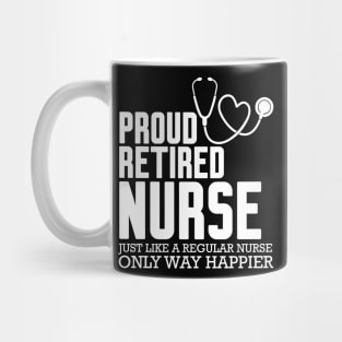 Proud Retired Nurse Mug